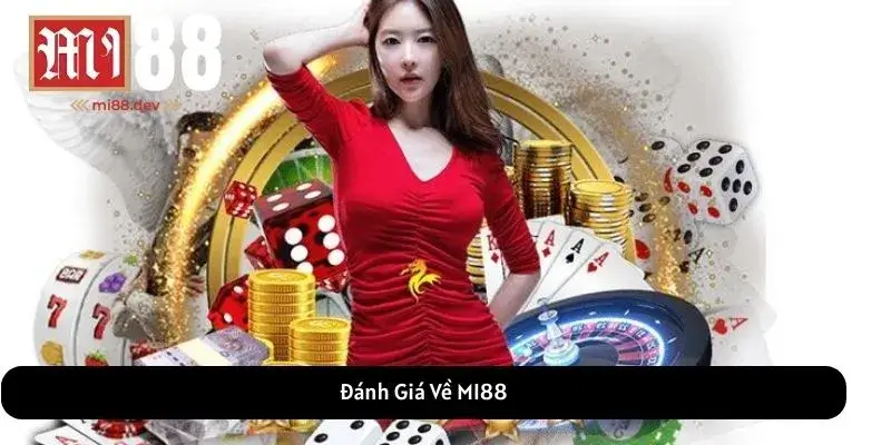 Đánh Giá Về MI88