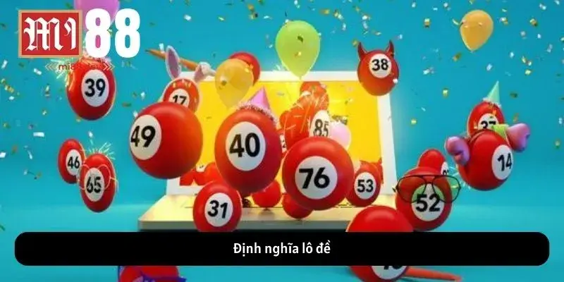 Định nghĩa lô đề