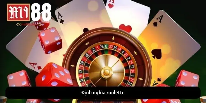 Định nghĩa roulette