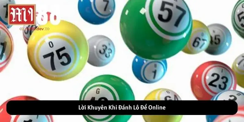 Lời Khuyên Khi tham gia Đánh Lô Đề Online