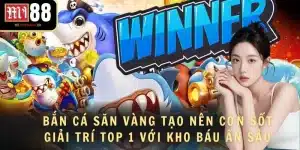 Bắn Cá Săn Vàng Tạo Nên Cơn Sốt Giải Trí Top 1 Với Kho Báu Ẩn Sâu
